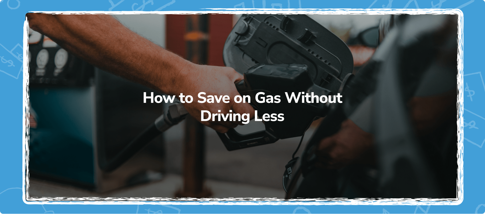How to Save on Gas Without Driving Less